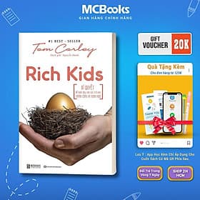 Rich Kids - Bí Quyết Để Nuôi Dạy Con Cái Trở Nên Thành Công Và Hạnh Phúc - MCBooks - Hạ