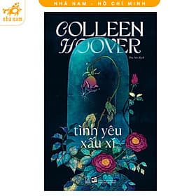 Tình yêu xấu xí (Colleen Hoover) (Nhã Nam HCM) - Nhã Nam