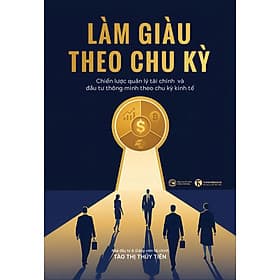 Sách Làm Giàu Theo Chu Kỳ - Lâm Hà