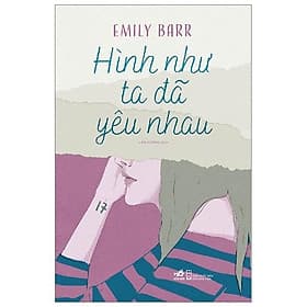 Hình Như Ta Đã Yêu Nhau - Nhã Nam