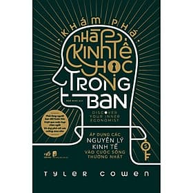 Khám Phá Nhà Kinh Tế Học Trong Bạn