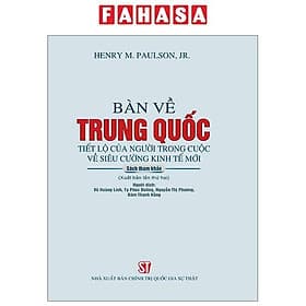 Bàn Về Trung Quốc - Tiết Lộ Của Người Trong Cuộc Về Siêu Cường Kinh Tế Mới - Chinh Ba