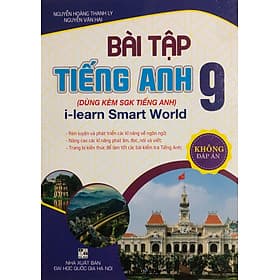 Bài Tập Tiếng Anh 9 (Dùng Kèm I-Learn Smart World) - Nha Nha