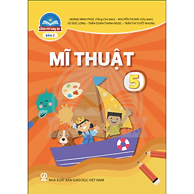Sách giáo khoa Mĩ Thuật 5- 2- Chân Trời Sáng Tạo (Kèm Nilon bọc Sách) - Chà