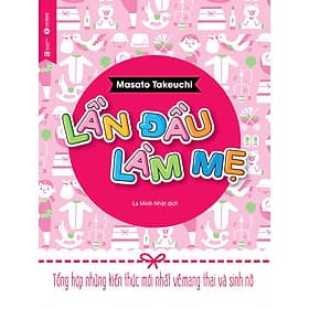 Lần đầu làm mẹ - Lâm Hà