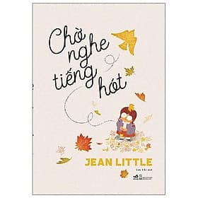 Sách Chờ Nghe Tiếng Hót - Nhã Nam