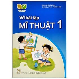 Sách Giáo Khoa Vở Bài Tập Mĩ Thuật 1 (Kết Nối) (Chuẩn) - Nhà xuất bản Larousse