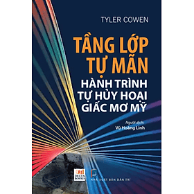 Sách Tầng lớp tự mãn - Công ty Cổ phần Trung tâm Nghiên cứu Chính sách và Phát triển