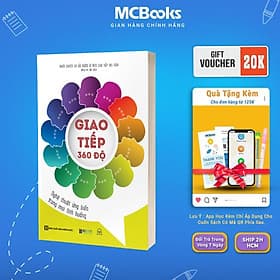 Giao Tiếp 360 Độ - Nghệ Thuật Ứng Biến Trong Mọi Tình Huống - MCBooks - Hú