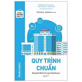 Bộ Công Cụ Tinh Gọn Trong Y Tế - Quy Trình Chuẩn - Bản Quyền - Quý Somsen