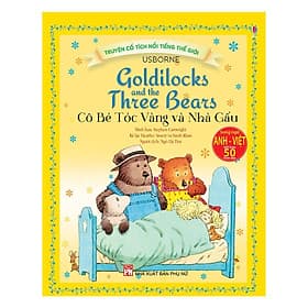 Truyện Cổ Tích Nổi Tiếng Thế Giới - Cô Bé Tóc Vàng Và Nhà Gấu (Song Ngữ Anh Việt) - NXB Phụ Nữ