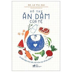 Sổ Tay Ăn Dặm Của Mẹ - An Nam