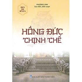 Hồng Đức Thịnh Thế - Thế Đức