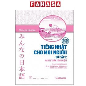 Tiếng Nhật Cho Mọi Người - Sơ Cấp 2 - Hán Tự - Bản Tiếng Việt (Bản Mới)
