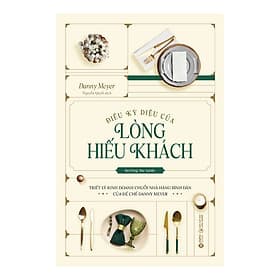 Điều Kỳ Diệu Của Lòng Hiếu Khách - BOOKCITY - Long