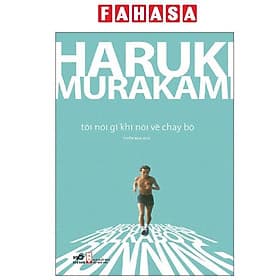 Tôi Nói Gì Khi Nói Về Chạy Bộ