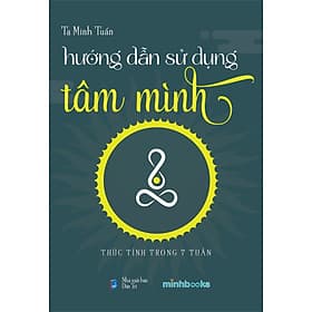 HƯỚNG DẪN SỬ DỤNG TÂM MÌNH - Nhà xuất bản Larousse