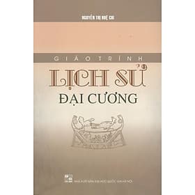 Giáo Trình Lịch Sử Đại Cương - Tri Thức