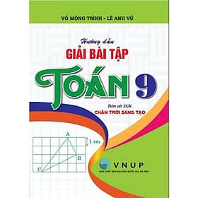 Hướng dẫn giải bài tập toán 9 (bám sát sgk chân trời sáng tạo) - HA - Ume Chan