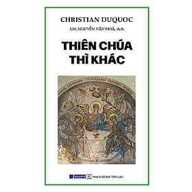 Thiên Chúa Thì Khác - Bayard Việt Nam - Nam Việt
