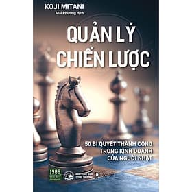 Sách - Quản Lý Chiến Lược: Bật Mí 50 Bí Quyết Kinh Doanh Thành Công Của Người Nhật - Do