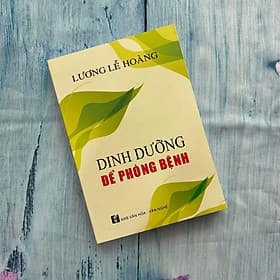 Dinh Dưỡng Để Phòng Bệnh - Nhà Xuất Bản Văn Hóa - Văn Nghệ