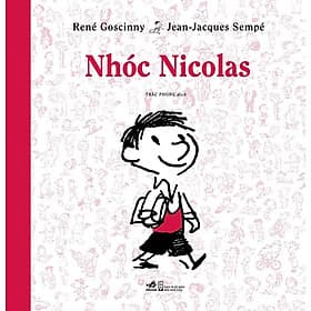 Nhóc Nicolas (Bộ truyện lẻ Nhóc Nicolas) - Nhã Nam Official - Nhã Nam