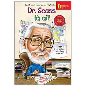 Bộ Chân Dung Những Người Thay Đổi Thế Giới: Dr. Seuss Là Ai? - Bản Quyền - Ume Chan