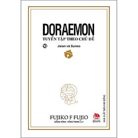 Doraemon - Tuyển Tập Theo Chủ Đề Tập 10: Jaian Và Suneo (Bìa Mềm) - Theo Theobald