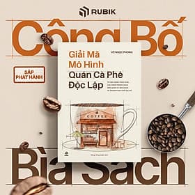 Sách Giải Mã Mô Hình Quán Cà Phê Độc Lập - Thương Thương
