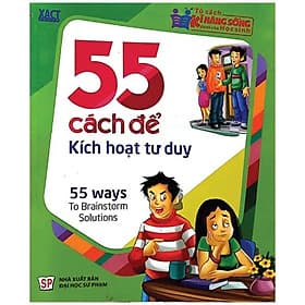 Tủ Sách Kĩ Năng Sống Dành Cho Học Sinh - 55 Cách Để Kích Hoạt Tư Duy - Long