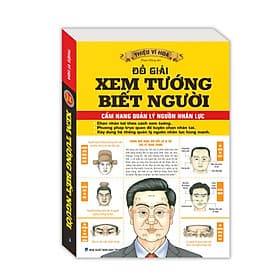 Đồ Giải Xem Tướng Biết Người - Cẩm Nang Quản Lý Nguồn Nhân Lực tặng sổ tay - Minh Minh