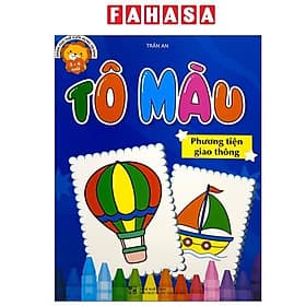 Khám Phá Thế Giới Xung Quanh - Tô Màu Phương Tiện Giao Thông - Thế Đức