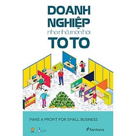 Sách Doanh nghiệp nho nhỏ - Món hời to to - Do