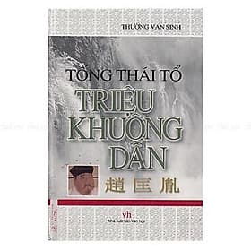 Tống Thái Tổ -Triệu Khuông Dẫn - Vanlangbooks