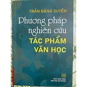 Phương pháp nghiên cứu tác phẩm văn học - Phương Phương