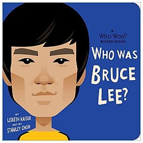 Who Was Bruce Lee?: A Who Was? Board Book - Gab-Gyu Lee