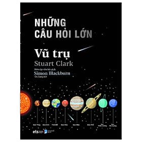 Những Câu Hỏi Lớn Vũ Trụ - Trụ Vũ