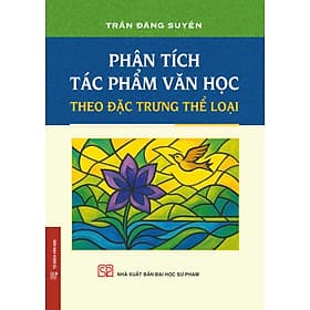 Phân Tích Tác Phẩm Văn Học Theo Đặc Trưng Thể Loại (Bìa cứng) - Theo Theobald