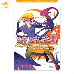 Lời nói đùa 5: Nghịch lý quân xúc xắc (II) – Lời bao biện của kẻ thất bại (Nhã Nam HCM) - Lý Nam