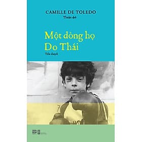 Một dòng họ Do Thái - Camille de Toledo - 