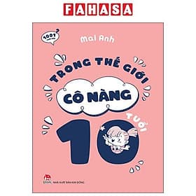 1001 Thắc Mắc - Trong Thế Giới Cô Nàng 10 Tuổi - Kim Hyojin