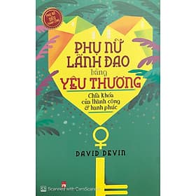 Sách Phụ Nữ Lãnh Đạo Bằng Yêu Thương - Thương Thương