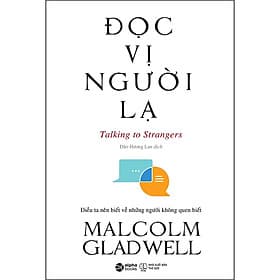 Sách Đọc Vị Người Lạ (Tái bản) - Malcolm Gladwell