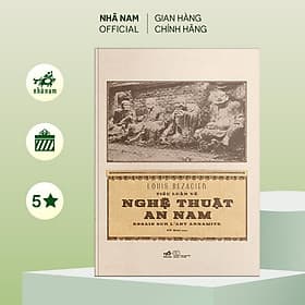 Tiểu luận về nghệ thuật An Nam - Nhã Nam Official - An Nam