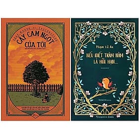 Combo 2Q: Cây Cam Ngọt Của Tôi + Nếu Biết Trăm Năm Là Hữu Hạn (Sách Thức Tỉnh Trái Tim/Nhận Thức Cuộc Sống) - Hạ