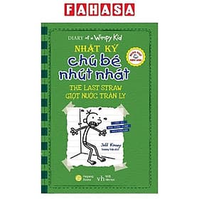 Song Ngữ Việt - Anh - Diary Of A Wimpy Kid - Nhật Ký Chú Bé Nhút Nhát: Giọt Nước Tràn Ly - The Last Straw - Việt An