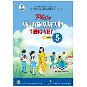 Phiếu ôn luyện cuối tuần Tiếng Việt 5 - tập 1 (cánh diều) - An Vi