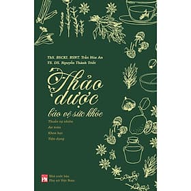 Sách Thảo Dược Bảo Vệ Sức Khỏe – Thuần Tự Nhiên – An Toàn – Khoa Học – Tiện Dụng - Việt An