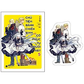 Sách Chủ Tiệm Bánh Chiến Binh Và Cô Phục Vụ Người Máy (Tập 5) - Tsuki LightNovel